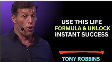 The Secret Formula to Improve Your Life INSTANTLY | TONY ROBBINS
