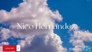 Letra;Que precio tiene el cielo+Nico Hernandez 2022