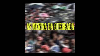 DJ Wellington Silva - As Menina Da Quebrada