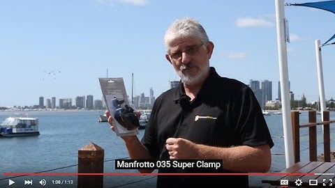 Manfrotto 035 Super Clamp Review | Cameras Direct Australia