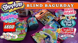 Blind Bagurday #14 - Shopkins, Food Fair, Splashlings, Crystal Surprise, Num Nom, Lalaloopsy, Lego