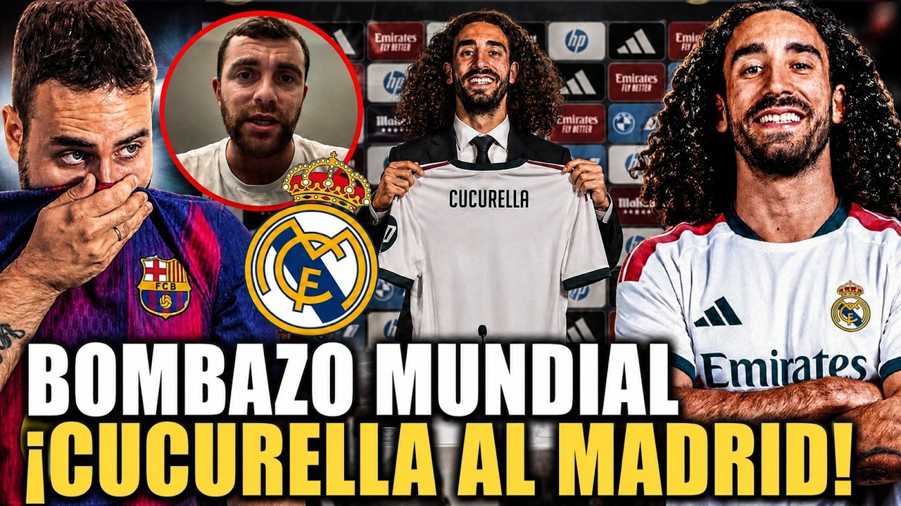 Cucurella al Real Madrid: el bombazo que agita el mercado