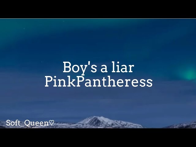 PinkPantheress- Boy's  a liar(Lyrics)