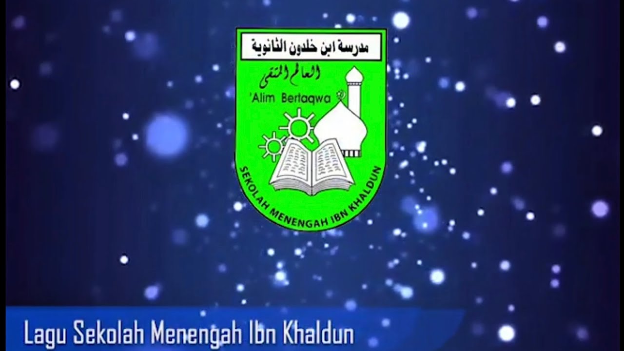 Lagu Sekolah Menengah Ibn Khaldun (Official Lyrics)
