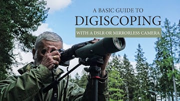 DSLR & Mirrorless Digiscoping with Kowa Spotting Scopes – Full Guide to Adapters, Setup & Techniques