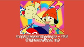 dropthebassonthestereo - CG5 (Nightcore/Sped up + Lyrics)