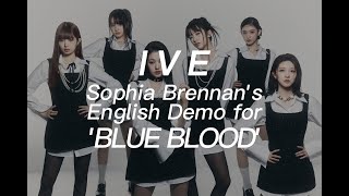 IVE - Blue Blood (English Demo Lyrics)