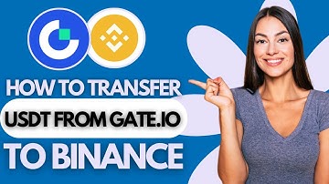 How To Transfer USDT From Gate.io To Binance (EASY)
