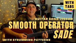 Sade Smooth Operator Guitar Song Lesson with Strumming Patterns &amp; Tabs