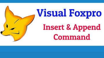 Foxpro Tutorial Series | Insert And Append Command In Foxpro | Entering And Adding Records In Foxpro