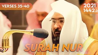 Surah Nur | Sheikh Sudais | Amazing Recitation | Verses 35-40