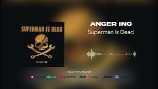 Superman Is Dead - Anger Inc