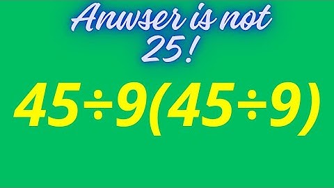 Most People Get This Wrong! 😱 | 45÷9(45÷9) Explained