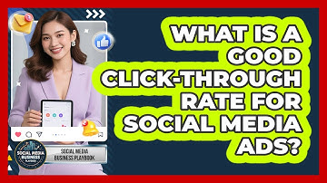 What Is A Good Click-Through Rate For Social Media Ads?