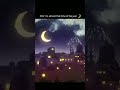 The most important time of the year #viralvideo #allahtala #whatsappstatus #myvideo #videoedits #cli