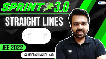 JEE 2022: Straight Lines | JEE Sprint 3.0 | Sameer Chincholikar | IIT JEE Maths | Unacademy JEE