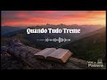 Quando Tudo Treme  | Jazz/Trap Gospel