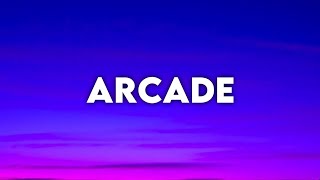 Duncan Laurance - Arcade ft. FLETCHER (Lyrics)