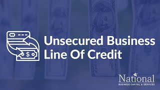 Unsecured Business Line of Credit: How to Get Funding With NO COLLATERAL