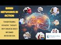 Brain networks in action