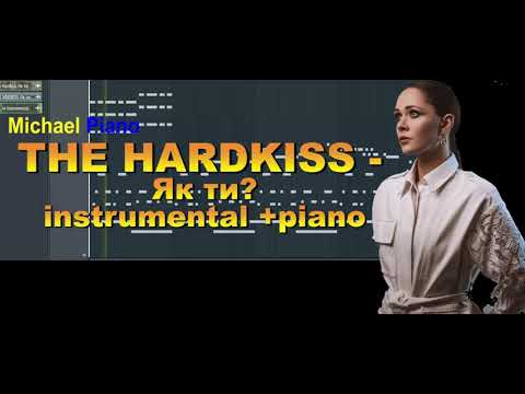 THE HARDKISS Як ти instrumental +piano (MICHAEL TERESCHENKO)