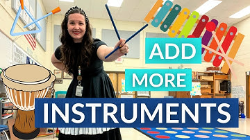 Easy Ways to ADD MORE INSTRUMENTS to Your Elementary Music Lessons