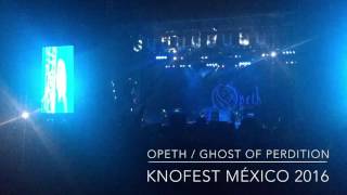 Opeth, Ghost Of Perdition; live at Knotfest Mexico 2016