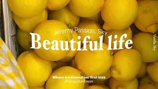 (Thaisub) Beautiful life - Jeremy Passion (แปลเพลง)