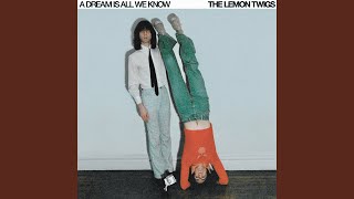 My Golden Years - The Lemon Twigs