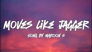 Moves Like Jagger - Maroon 5 (Feat. Christina Aguilera) (Lyrics)