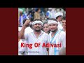 King of adivasi