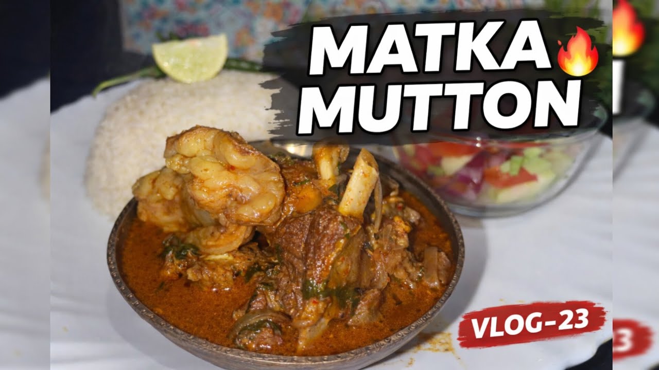 Traditional Matka Mutton Recipe – Flavorful Slow-Cooked Mutton Matka Me 