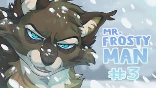 【Mr. Frosty Man (Hawkfrost) MAP | Part 3】