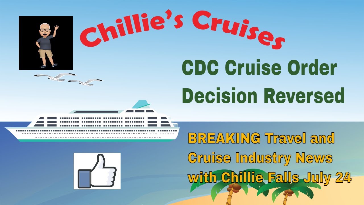 CDC Cruise Order Decision Reversed