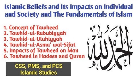 Islamic Beliefs and Its Impacts on Individual and Society and The Fundamentals of Islam | CSS & PMS