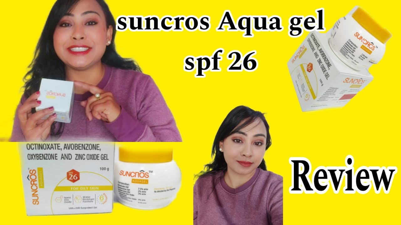 Suncros Aquagel SPF26 Medicated Sunscreen Review for Sensitive SkinAcne prone skin 