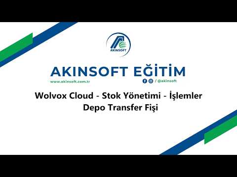 WolvoxCloud - Stok Yönetimi - İşlemler - Depo Transfer Fişi