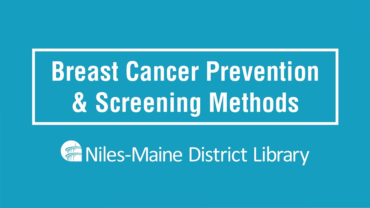 Breast Cancer Prevention & Screening Methods