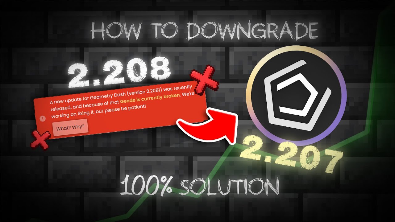 How to Downgrade Geometry Dash from 2.208 to 2.207 for Using Mods.