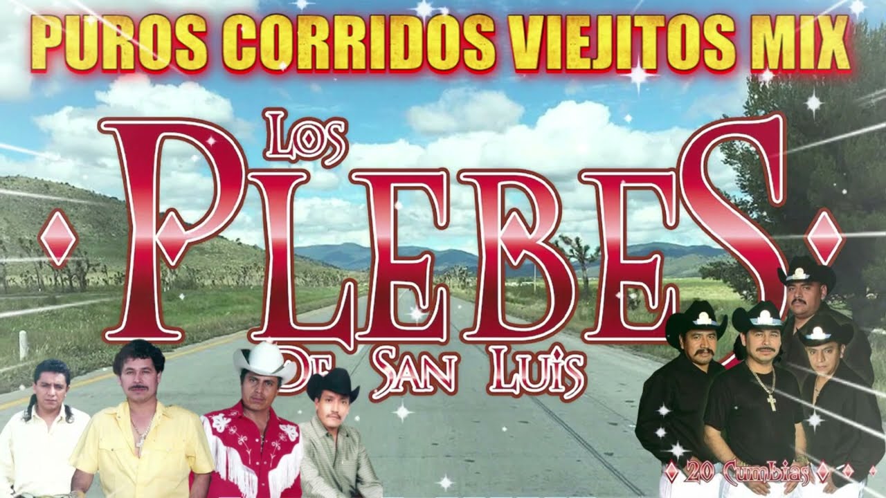 PUROS CORRIDOS MIX || Los Plebes de San Luis EXITOS PARA PISTEAR