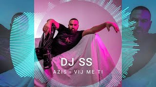 REMIX 2024 DJ SS / AZIS - VIJ ME TI /АЗИС - ВИЖ МЕ ТИ