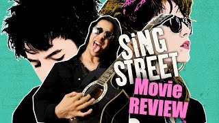 Sing Street - Movie REVIEW