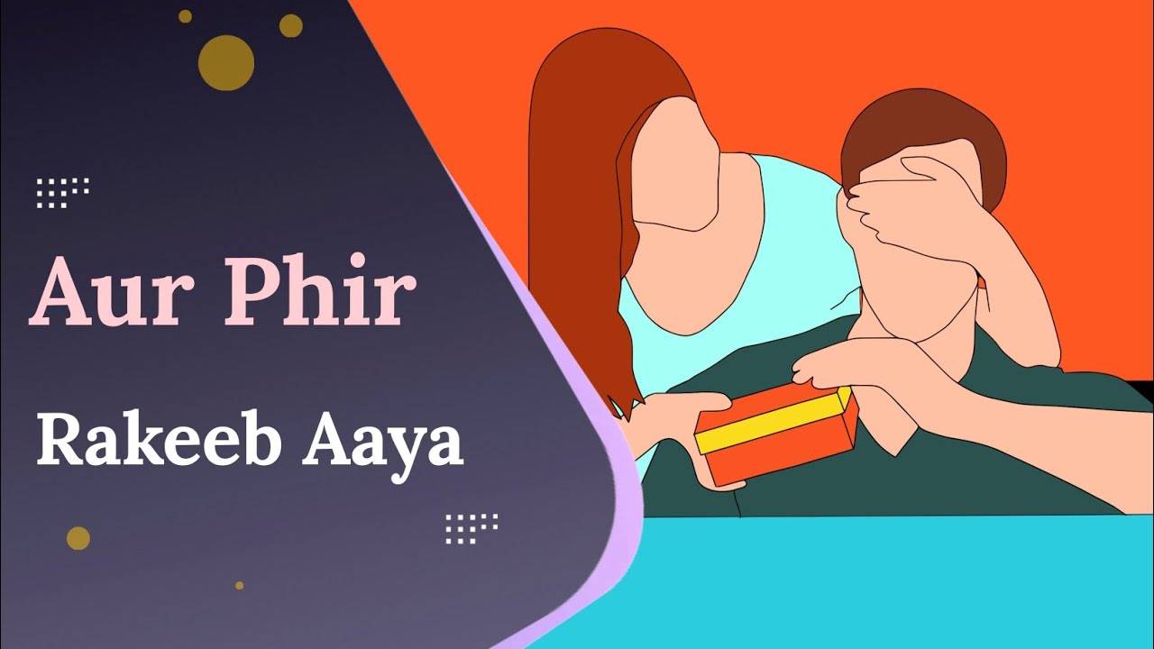 aur phir rakeeb aaya | hindi sad poetry | whatsapp status | shayri | RHYMES RACHNA