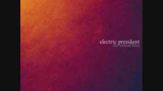 Vignette de la vidéo "Electric President - Safe & Sound"