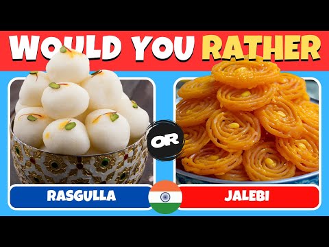 Would You Rather Ultimate Indian Food Challenge