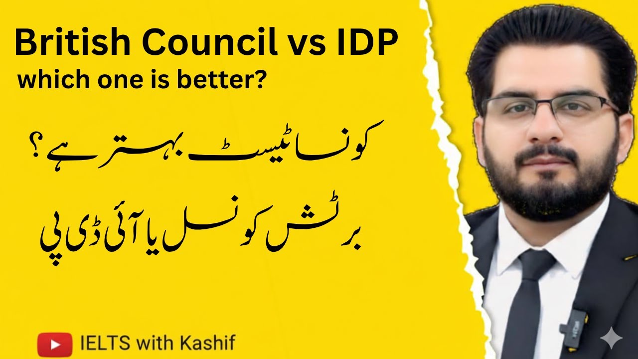 British Council vs IDP – Which IELTS Test Center Is Better? | IELTS with Kashif