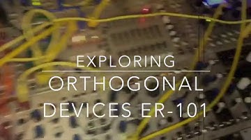 Having Fun With Orthogonal Devices ER 101