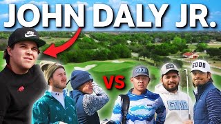 We Played John Daly Jr. In A 18 Hole Match