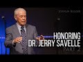 Honoring Dr. Jerry Savelle - Pt. 2 | Dr. Joshua Bulger | April 21, 2024