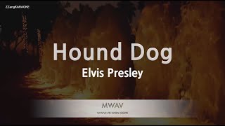 Video thumbnail of "Elvis Presley-Hound Dog (Karaoke Version)"